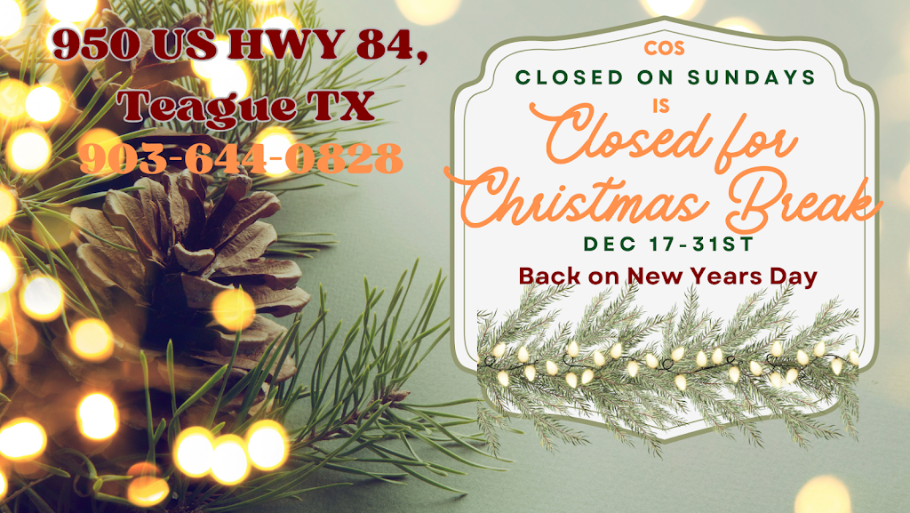 COS Closed On Sundays | 950 US Hwy 84 W, Teague, TX 75860, USA | Phone: (903) 644-0828